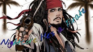 Nightcore - He's A Pirate | Klaus Badelt (Pirates of the Caribbean)