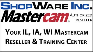 Shopware - Mastercam Intro Video Your Illinois, Wisconsin, Iowa Mastercam Reseller & Training