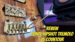 Review Ponte Hipshot Tremolo Us Countour