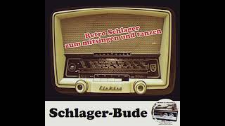 Schlager-Bude präsentiert: Retro Schlager zum mitsingen und tanzen