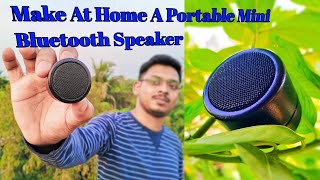 Make Smart Mini Bluetooth Speaker😳🎆||घरपार बनाए Portable Mini Bluetooth Speaker