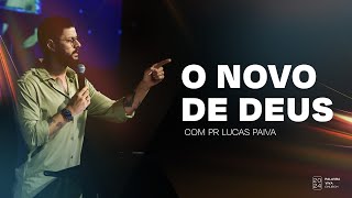 (AO VIVO) O Novo de Deus | Pr. Lucas Paiva | Palavra viva Church