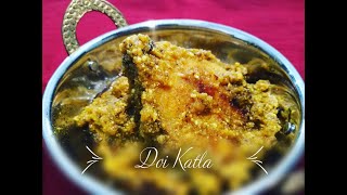 Doi Katla || Fish cooked with Curd