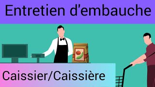 Simulation d'entretien d'embauche : caissier / caissière