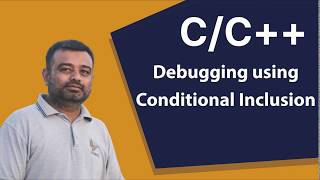 Debugging using Conditional Inclusion