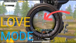 LOVE MODE / PUBG MOBİLE