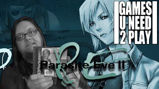 Games U Need 2 Play No#4 Parasite Eve 2 (Playstation)