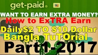 💰💰💰How to ExTRA Earn Daily$2 TO $10 Dollar get paid  Bangla TuTOrial Part1||  EarningWayTricks