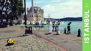 Ortaköy Walking Tour Istanbul-🇹🇷 - july 2021