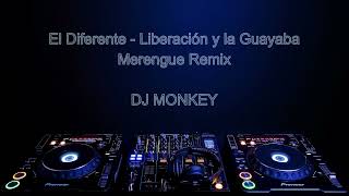 El Diferente - Liberación y la Guayaba