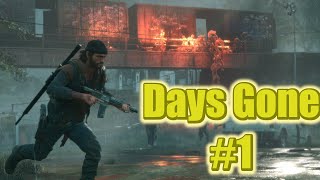 Days Gone PC Gameplay - Freakers All Around.. (All Intro Cinematics & Gameplay Cinematics)