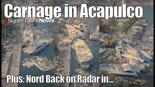 Yacht Carnage in Acapulco from Hurricane Otis | SY News Ep269