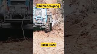 Máy cày Iseki 8020 chở mì dùng tời cũng không nổi