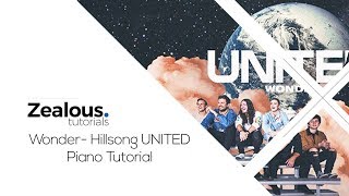 Wonder -Hillsong UNITED Piano Tutorial