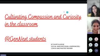 Cultivating Curiosity & Compassion in GenNext Students