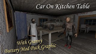 Granny Recaptured (PC) - Car On Kitchen with Granny Buttery Mod Pack Graphic