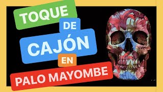 ¡TOQUE de CAJÓN en PALO MAYOMBE!💀🕯🔥🚀⛓🎼