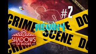 SHADOWS OF DOUBT™: V.36.06 | SANDBOX [🔴LIVE] "DETECTIVE FAIL IS ON THE CASE." | #2