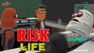 Risk Life Chikombera - Zimbabwe Comedy Cartoon