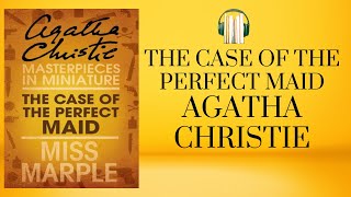 THE CASE OF THE PERFECT MAID | Starring June Whitfield | Miss Marple | Classic By Agatha Christie