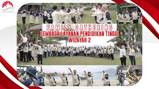 Family Gathering | Lembaga Layanan Pendidikan Tinggi Wilayah 2 | Pulau Pahawang