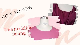 How to sew the neckline facing