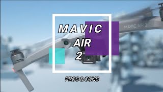 Mavic Air 2 Pros & Cons