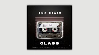 ⚫ "Class" - Classic Dark Oldschool Beat Instrumental 2021 (Prod.SMX BEATS)