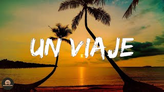 Jotaerre - Un Viaje (Letra/Lyrics)