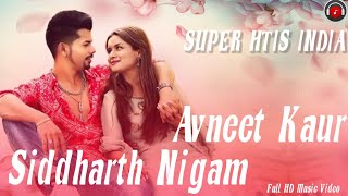 Hone Laga Tumse Pyaar (Lyrics) _ Abhi Dutt _ Siddharth Nigam _ Avneet Kaur _ NagarLyrics