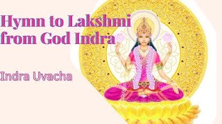 MAHA LAKSHMI ASHTAKA STOTRAM| INDRA UVACHA| Very powerful hymn to Lakshmi, from Lord Indra