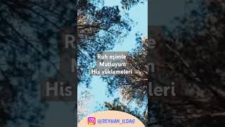 Ruh eşimi hayatıma çekiyorum his yüklemeleri/Reyhan İldaş