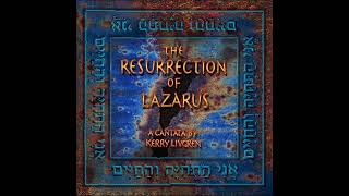 Kerry Livgren | The Resurrection of Lazarus: Movement 1 (HQ) [Lyrics in Description]