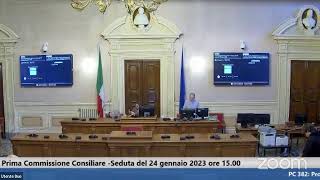 Prima Commissione consiliare  - Seduta  del 24 gennaio  2023 ore 15.00