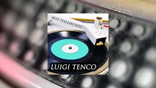 Luigi Tenco -  Best Italian Hits