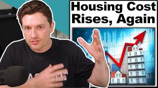 Housing Unaffordability Is Getting Worse | Worst Since 2007