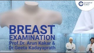 Breast Examination by Prof. Dr.Arun Kakar & Dr.Geeta Kadayaprath | Premium Video Made Free For You