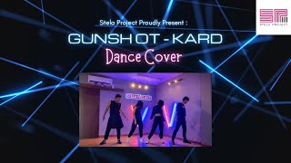 GUNSHOT - KARD | DANCE COVER BY STELA PROJECT