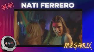 NATI FERRERO MEGAMIX ALE BURGOS DJ 2MIL24 @NatiFerrero