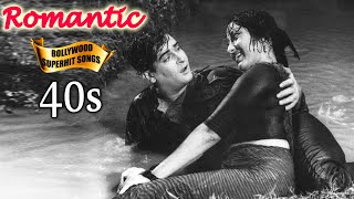 40 s Romantic Songs HD  Bollywood Popular Love Songs JUKEBOX  Evergreen Songs