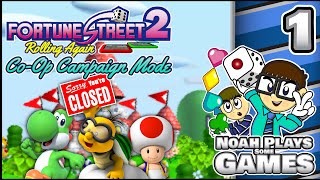 It's Rolling Again! - Fortune Street 2 Co-Op Campaign Mode ~ Mushroom Kingdom - Part 1