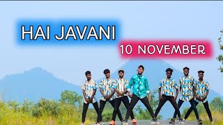 COMING SOON || HAI JAVANI  NAGPURI 2020