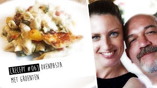 [Recept #06] - Ovenpasta met groenten