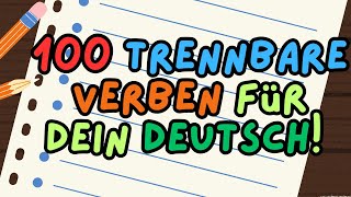 100 #Trennbare #Verben für dein #Deutsch! Entdecke spannende Beispiele und teste dein Wissen!