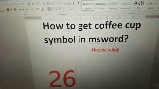 how to get coffee cup symbol in msword?