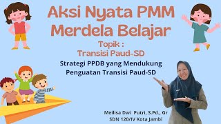 Aksi Nyata (dapat sertifikat/ lolos validasi) Transisi Paud-SD 1