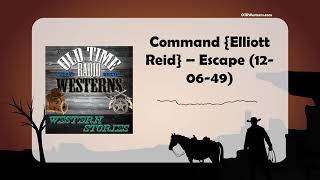 Command {Elliott Reid} – Escape (12-06-49)