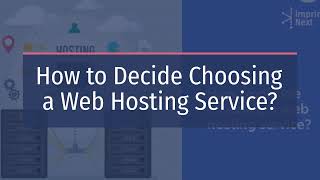 How to Decide Choosing a Web Hosting Service?