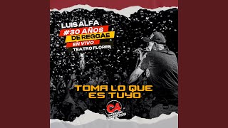 Toma Lo Que Es Tuyo (En Vivo en el Teatro de Flores)