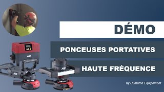 Ponceuses surfaceuses portatives Haute Fréquence - DUMATOS EQUIPEMENT